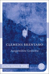 Märchen / Ausgewählte Gedichte - Clemens Brentano - E-Book