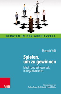 Spielen, um zu gewinnen - Theresia Volk - E-Book