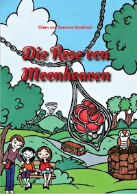 Die Rose von Moonheaven - Eileen Sattelmair - E-Book