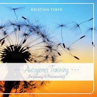 Autogenes Training - Kristina Timpe - E-Book