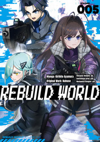 Rebuild World (Manga) Volume 5 - Nahuse - E-Book