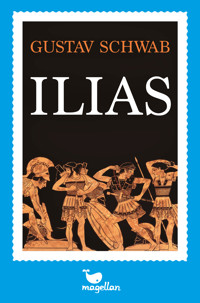 Ilias - Gustav Schwab - E-Book