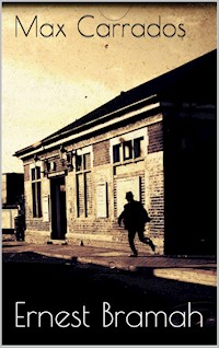 Max Carrados - Ernest Bramah - E-Book