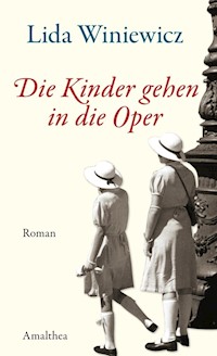 Die Kinder gehen in die Oper - Lida Winiewicz - E-Book