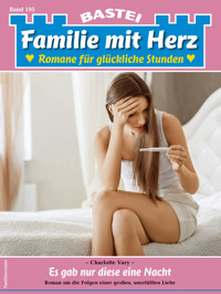 Familie mit Herz 195 - Charlotte Vary - E-Book