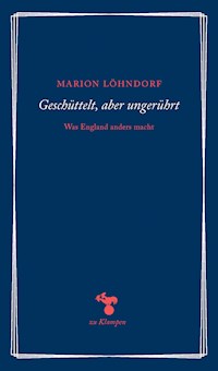 Geschüttelt, aber ungerührt - Marion Löhndorf - E-Book