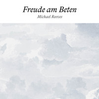Freude am Beten - Michael Reeves - Hörbuch