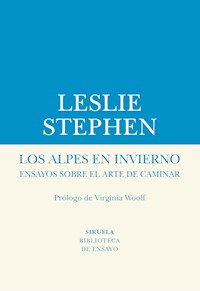 Los Alpes en invierno - Leslie Stephen - E-Book