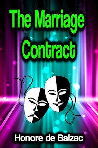 The Marriage Contract - Honore de Balzac - E-Book