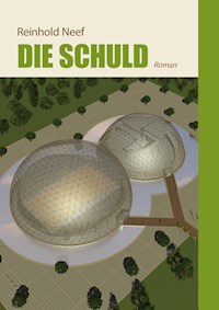 Die Schuld - Reinhold Neef - E-Book