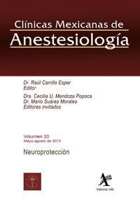 Neuroprotección CMA Vol. 20 - Raúl Carrillo Esper - E-Book