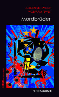 Mordbrüder - Jürgen Reitemeier - E-Book