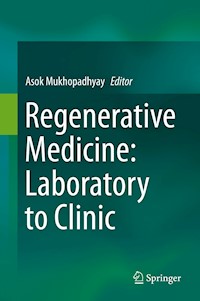 Regenerative Medicine: Laboratory to Clinic -  - E-Book