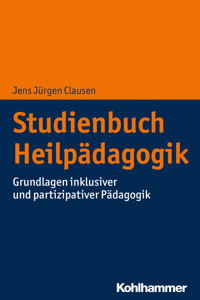 Studienbuch Heilpädagogik - Jens Jürgen Clausen - E-Book