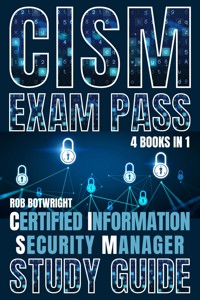 CISM Exam Pass - Rob Botwright - E-Book