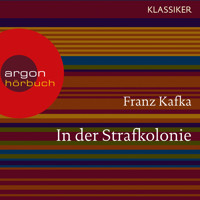 In der Strafkolonie (Ungekürzte Lesung) - Franz  kafka - Hörbuch