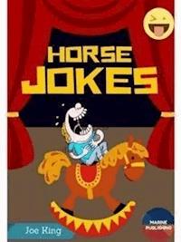 Horse Jokes  - Joe King - E-Book