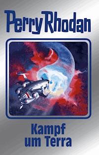 Perry Rhodan 137: Kampf um Terra (Silberband) - H.G. Ewers - E-Book