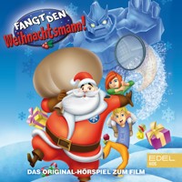 Fangt den Weihnachtsmann (Das Original-Hörspiel zum Film) - Thomas Karallus - Hörbuch