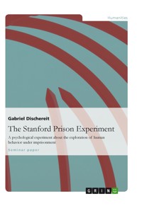 The Stanford Prison Experiment - Gabriel Dischereit - E-Book