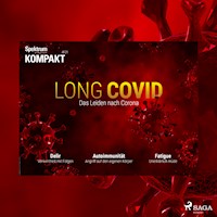 Spektrum Kompakt: Long Covid - Das Leiden nach Corona - Spektrum Kompakt - Hörbuch
