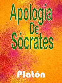 Apología de Sócrates - Platon Platon - E-Book