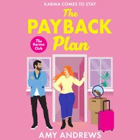 The Payback Plan - The HILARIOUS and spicy enemies to lovers romance from Amy Andrews for 2025 (Unabridged) - Amy Andrews - Hörbuch