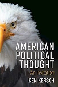 American Political Thought - Ken Kersch - E-Book