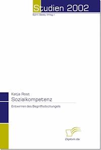 Sozialkompetenz - Katja Rost - E-Book