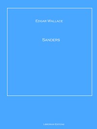 Sanders - Edgar Wallace - E-Book