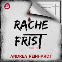 Rachefrist - Andrea Reinhardt - Hörbuch
