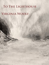 To the Lighthouse - Virginia Woolf - E-Book