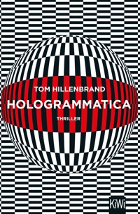 Hologrammatica - Tom Hillenbrand - E-Book