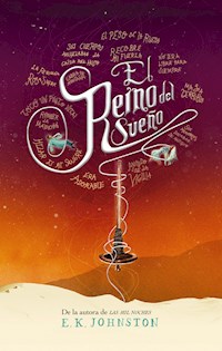 El reino del sueño - E.K. Johnston - E-Book