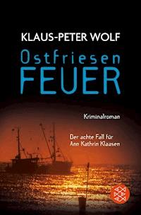 Ostfriesenfeuer - Klaus-Peter Wolf - E-Book + Hörbuch