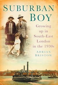 Suburban Boy - Adrian Bristow - E-Book