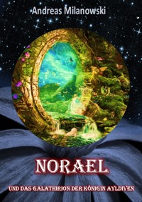 Norael - Andreas Milanowski - E-Book