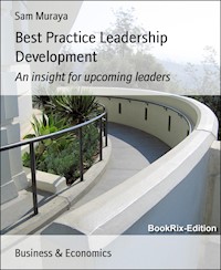 Best Practice Leadership Development - Sam Muraya - E-Book