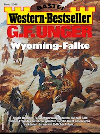 G. F. Unger Western-Bestseller 2548 - G. F. Unger - E-Book