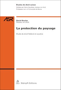 La protection du paysage - David Boulaz - E-Book