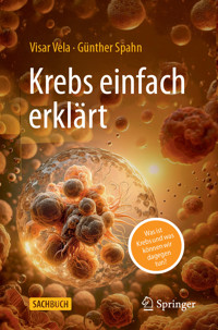 Krebs einfach erklärt - Visar Vela - E-Book