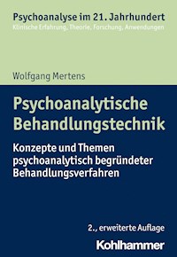 Psychoanalytische Behandlungstechnik - Wolfgang Mertens - E-Book