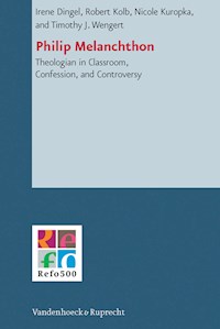 Philip Melanchthon - Irene Dingel - E-Book