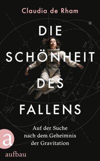 Die Schönheit des Fallens - Claudia de Rham - E-Book