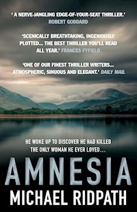 Amnesia - Michael Ridpath - E-Book