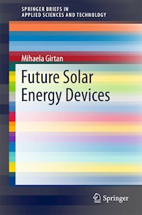 Future Solar Energy Devices - Mihaela Girtan - E-Book