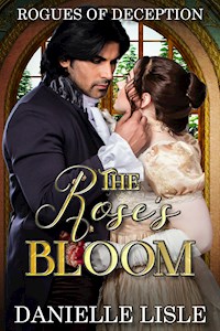 The Roses Bloom - Danielle Lisle - E-Book