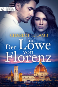 Der Löwe von Florenz - Charlotte Lamb - E-Book