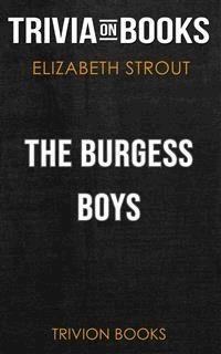 The Burgess Boys by Elizabeth Strout (Trivia-On-Books) - Trivion Books - E-Book