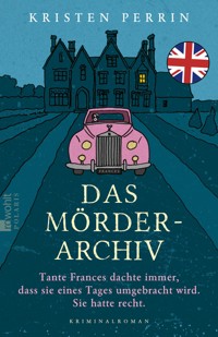 Das Mörderarchiv - Kristen Perrin - E-Book